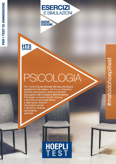 Hoepli Test. Psicologia. Esercizi e verifiche. Per la preparazione ai test di ammissione all'università - Centroscuola