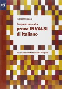 Preparazione alla prova INVALSI di Italiano per la classe seconda della Secondaria di Secondo Grado - Centroscuola