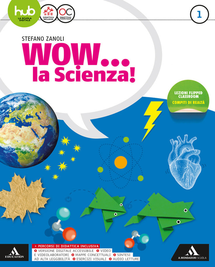 Wow... la scienza! 1 - Centroscuola