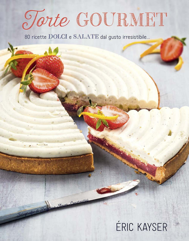 Torte gourmet. 80 ricette dolci e salate dal gusto irresistibile - Centroscuola