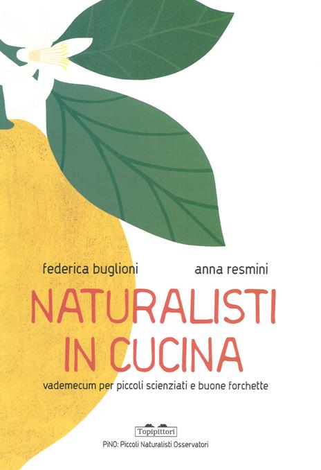 Naturalisti in cucina - Centroscuola