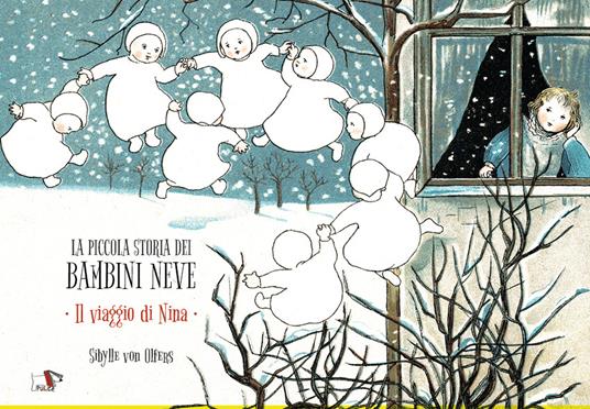 La piccola storia dei bambini neve - Il viaggio di Nina - Centroscuola