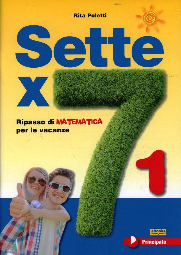 Sette x 7 - Classe 1 - Centroscuola