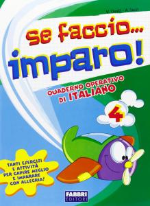 Se faccio...imparo! Italiano 4 - Centroscuola