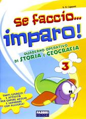 Se faccio...imparo! Storia e geografia 3 - Centroscuola