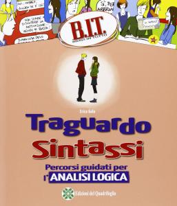 Traguardo sintassi-Percorsi guidati per l'analisi logica - Centroscuola