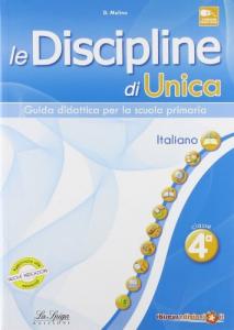 Le Discipline di Unica - Italiano 4 - Centroscuola