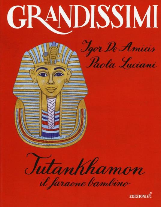 Tutankhamon - Il faraone bambino - Centroscuola
