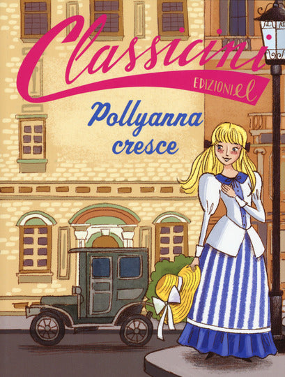 Classicini - Pollyanna cresce - Centroscuola