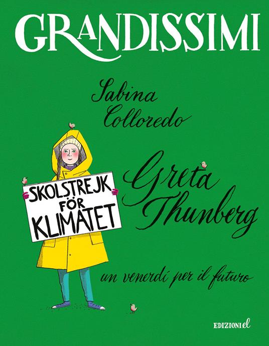 Greta Thunberg, un venerdì per il futuro - Centroscuola