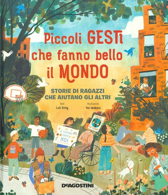 Piccoli gesti che fanno bello il mondo - Centroscuola