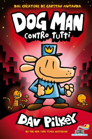 Dog Man contro tutti - Centroscuola