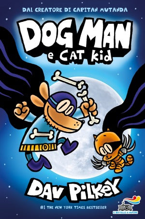 Dog Man e Cat Kid - Centroscuola