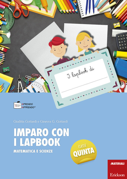 Imparo con i lapbook - Matematica e scienze - Classe quinta - Centroscuola