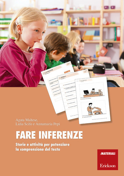 Fare inferenze - Storie e attività per potenziare la comprensione del testo - Centroscuola