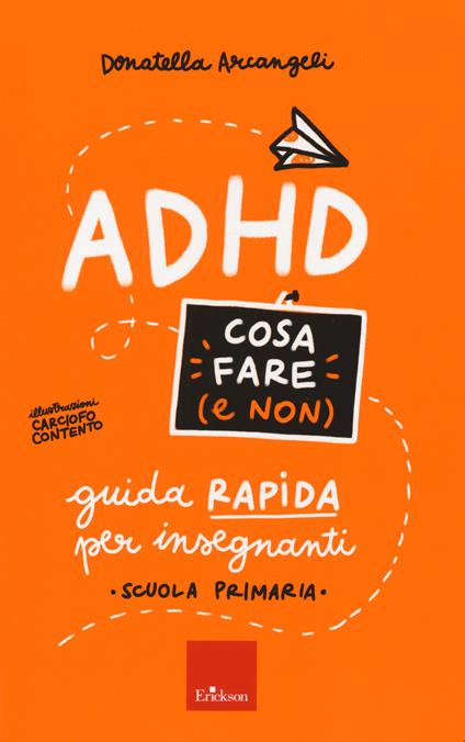 ADHD - Cosa fare (e non) - Centroscuola
