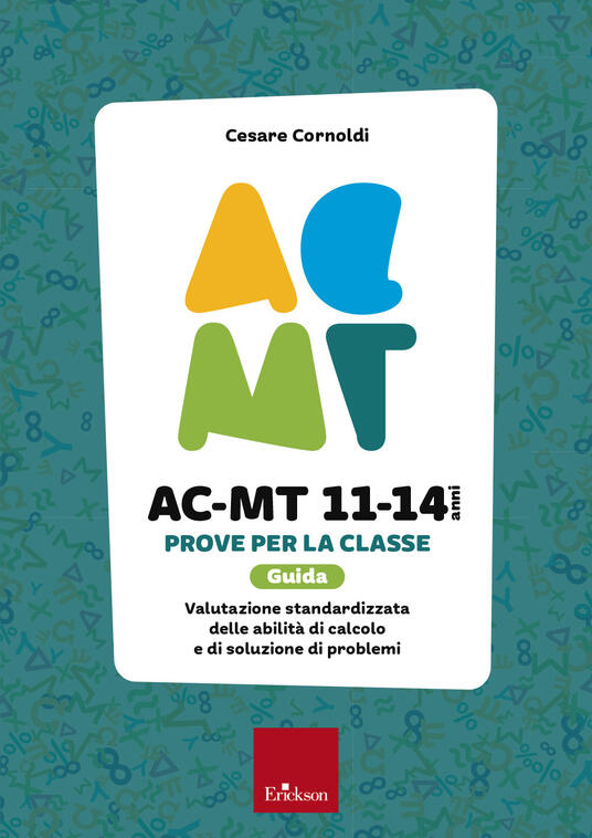 AC-MT 11-14 anni. Prove per la classe - Centroscuola