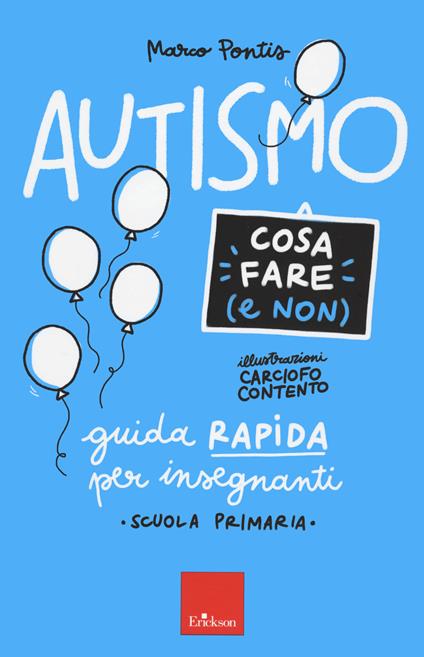 Autismo - Cosa fare (e non) - Centroscuola