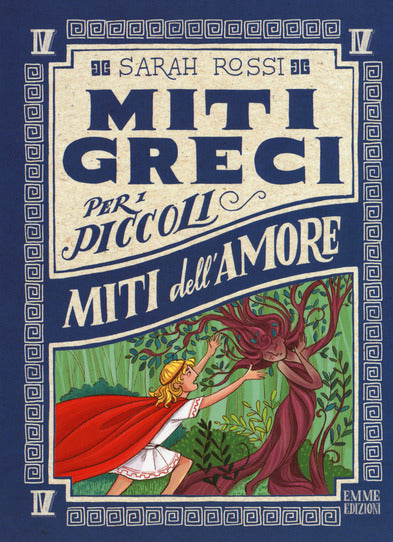 Miti dell'amore. Miti greci per i piccoli (Vol.4) - Centroscuola
