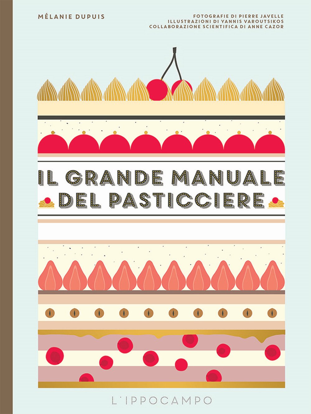 Il grande manuale del pasticciere Centroscuola