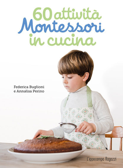 60 attività Montessori in cucina - Centroscuola
