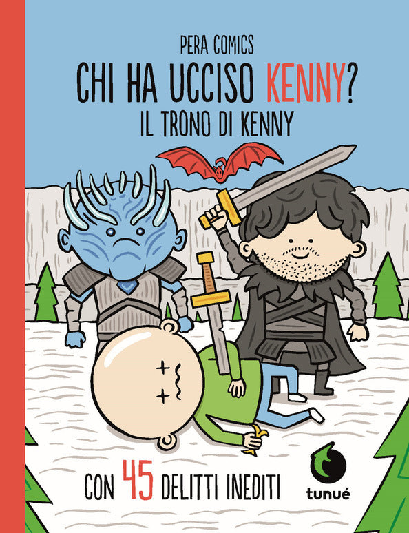 Il trono di Kenny. Chi ha ucciso Kenny? - Centroscuola