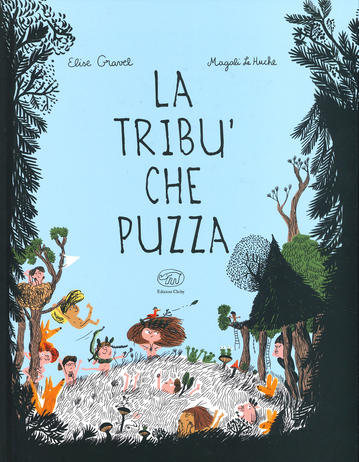 La tribù che puzza - Centroscuola