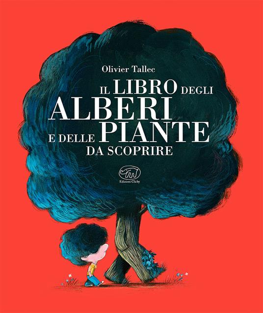 Il libro degli alberi e delle piante da scoprire - Centroscuola