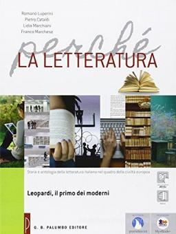 Perché la letteratura. Leopardi - Centroscuola