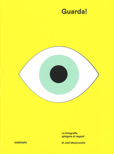 Guarda! La fotografia spiegata ai ragazzi - Centroscuola