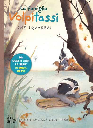 La famiglia Volpitassi. Che squadra! - Vol. 3 - Centroscuola