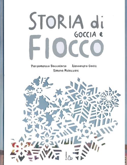 Storia di Goccia e Fiocco - Centroscuola