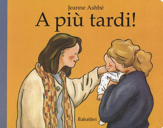A più tardi! - Centroscuola