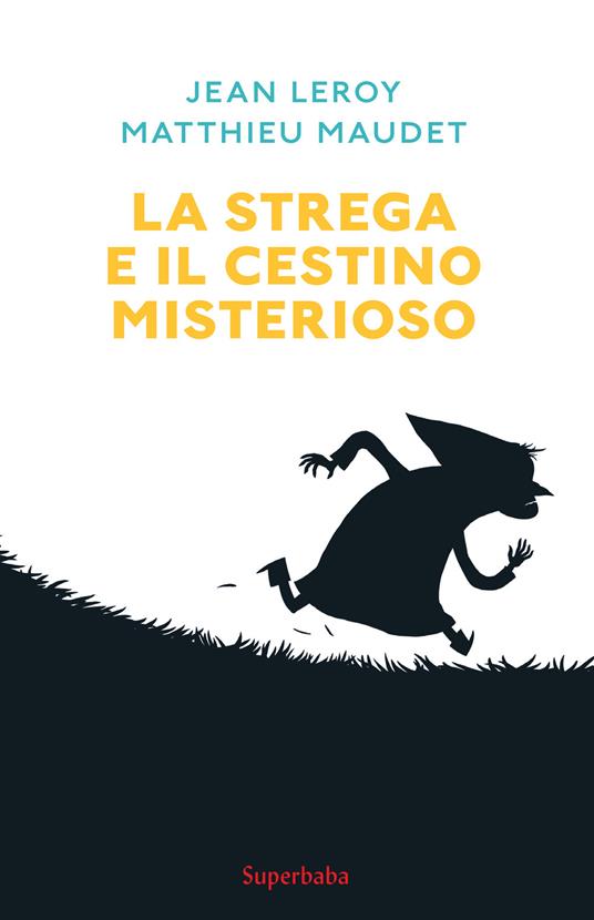 La strega e il cestino misterioso - Centroscuola