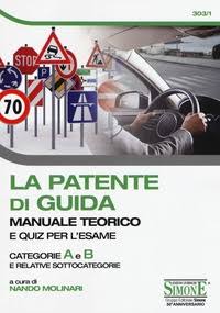 La patente di guida - manuale teorico e quiz - Centroscuola
