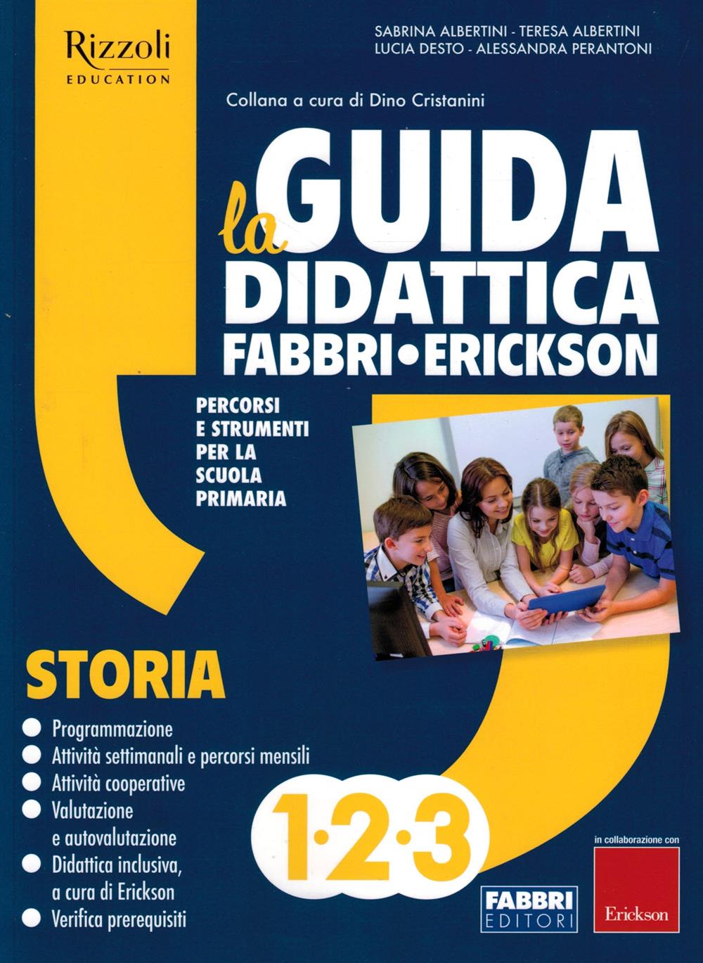 La Guida Didattica Fabbri Erickson - Storia 1-2-3 - Centroscuola