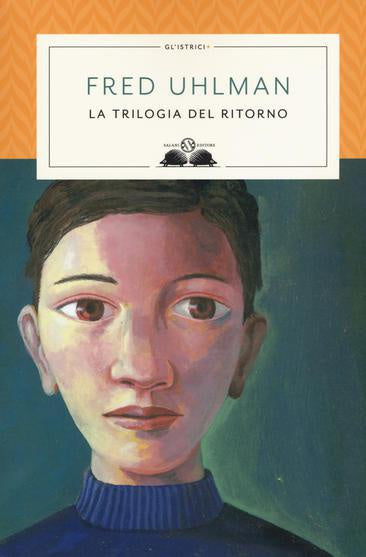 Trilogia del ritorno. L'amico ritrovato - Un'anima non vile - Niente resurrezioni, per favore - Centroscuola