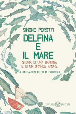 Delfina e il mare. storia di una bambina e di un grande amore - Centroscuola
