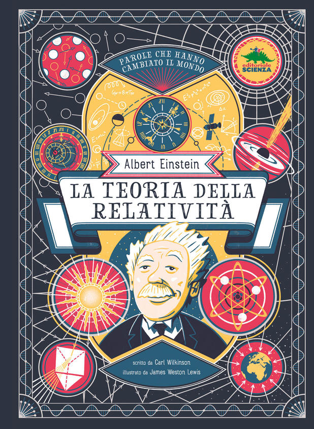Albert Einstein. La teoria della relatività - Centroscuola