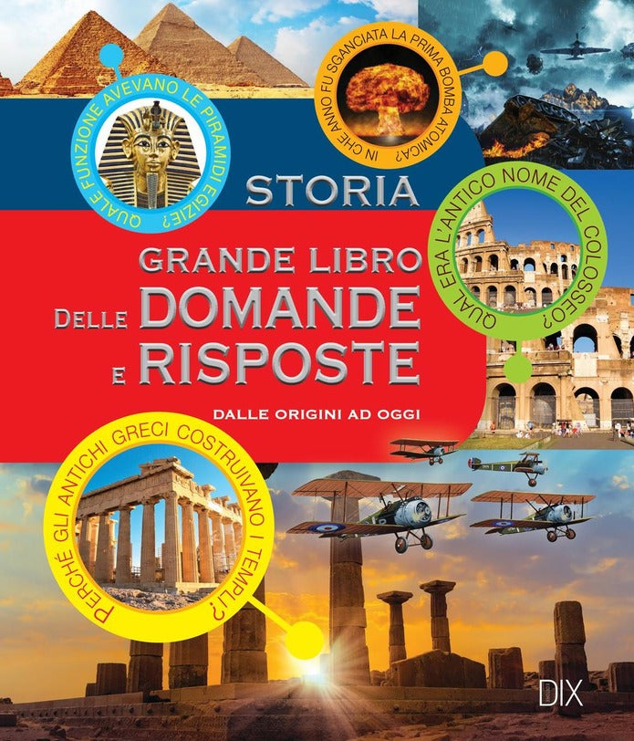 Storia. Grande libro delle domande e risposte - Centroscuola