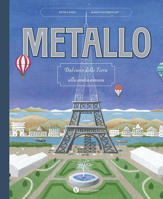 Metallo. Dal cuore della Terra alla civiltà umana - Centroscuola