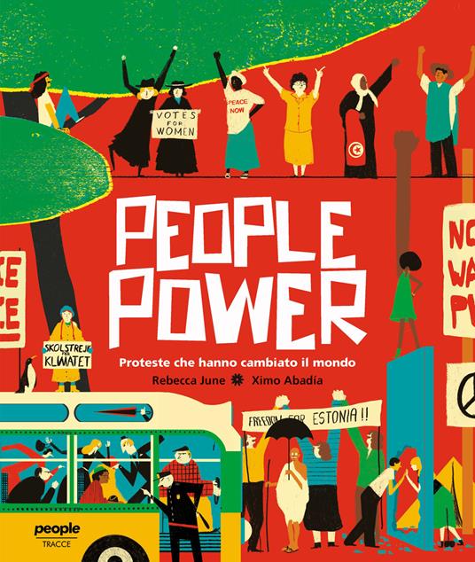 People power - Proteste che hanno cambiato il mondo - Centroscuola