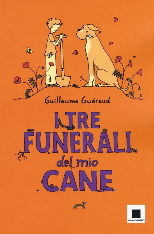 I tre funerali del mio cane - Centroscuola