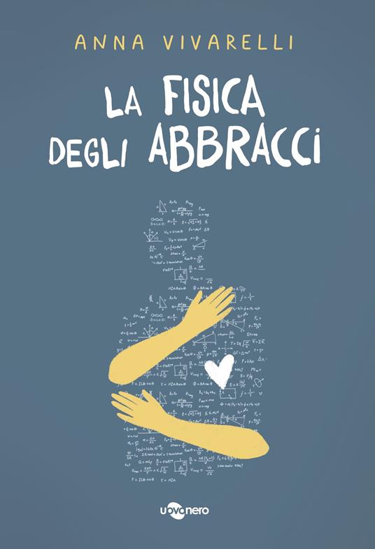 La fisica degli abbracci - Centroscuola