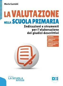 La valutazione nella scuola primaria - Centroscuola