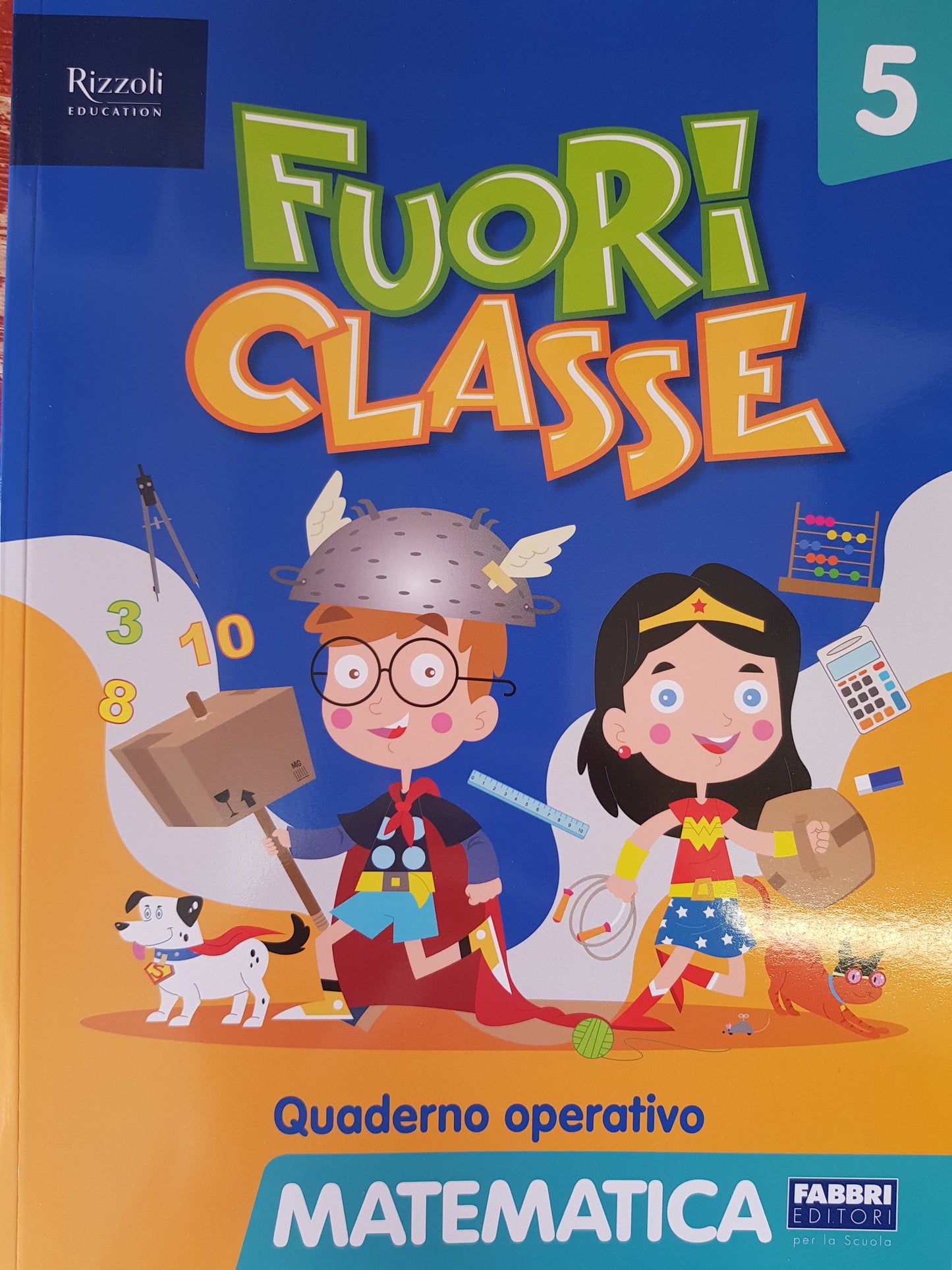 Fuori Classe - Quaderno Operativo Matematica 5 - Centroscuola