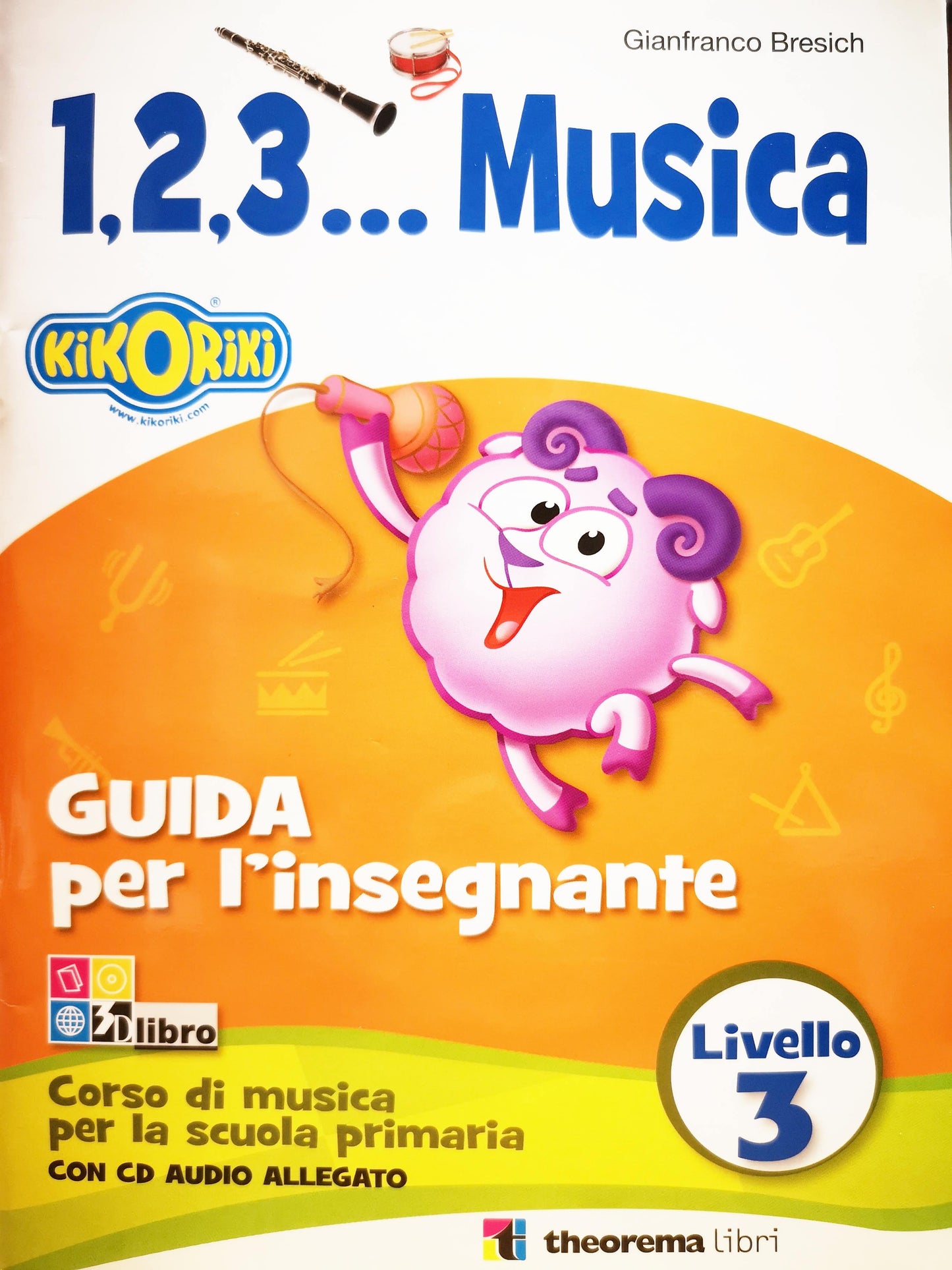 1 2 3... Musica - Guida per l'insegnante livello 3 - Centroscuola