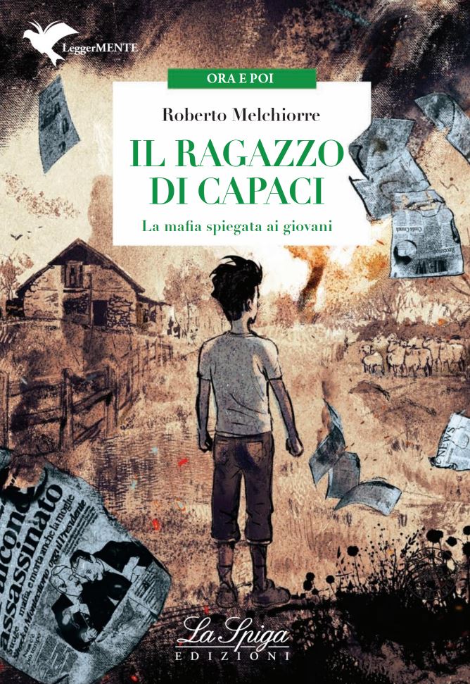 Il ragazzo di Capaci - La mafia raccontata ai giovani - Centroscuola