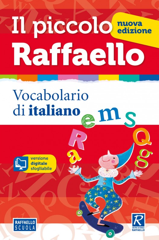 Il Piccolo Raffaello - Nuova Edizione 2023 - Raffaello Scuola