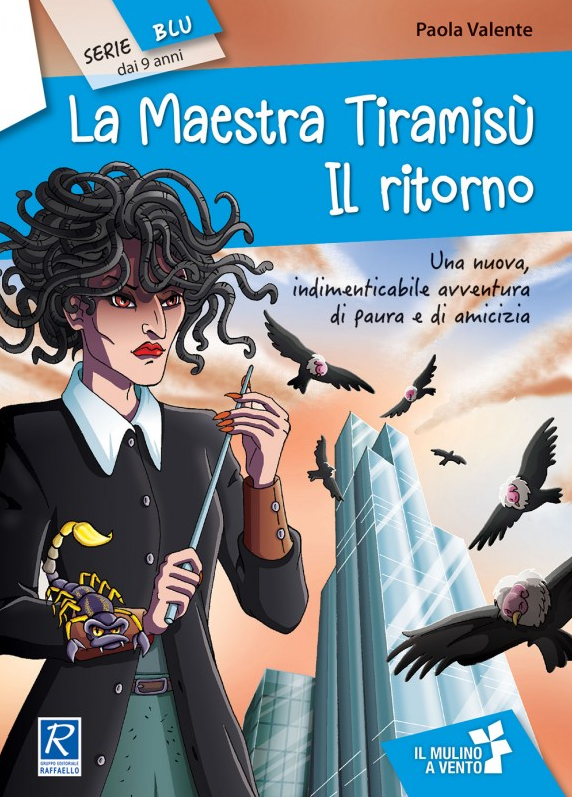 La Maestra Tiramisù - Il Ritorno - Centroscuola